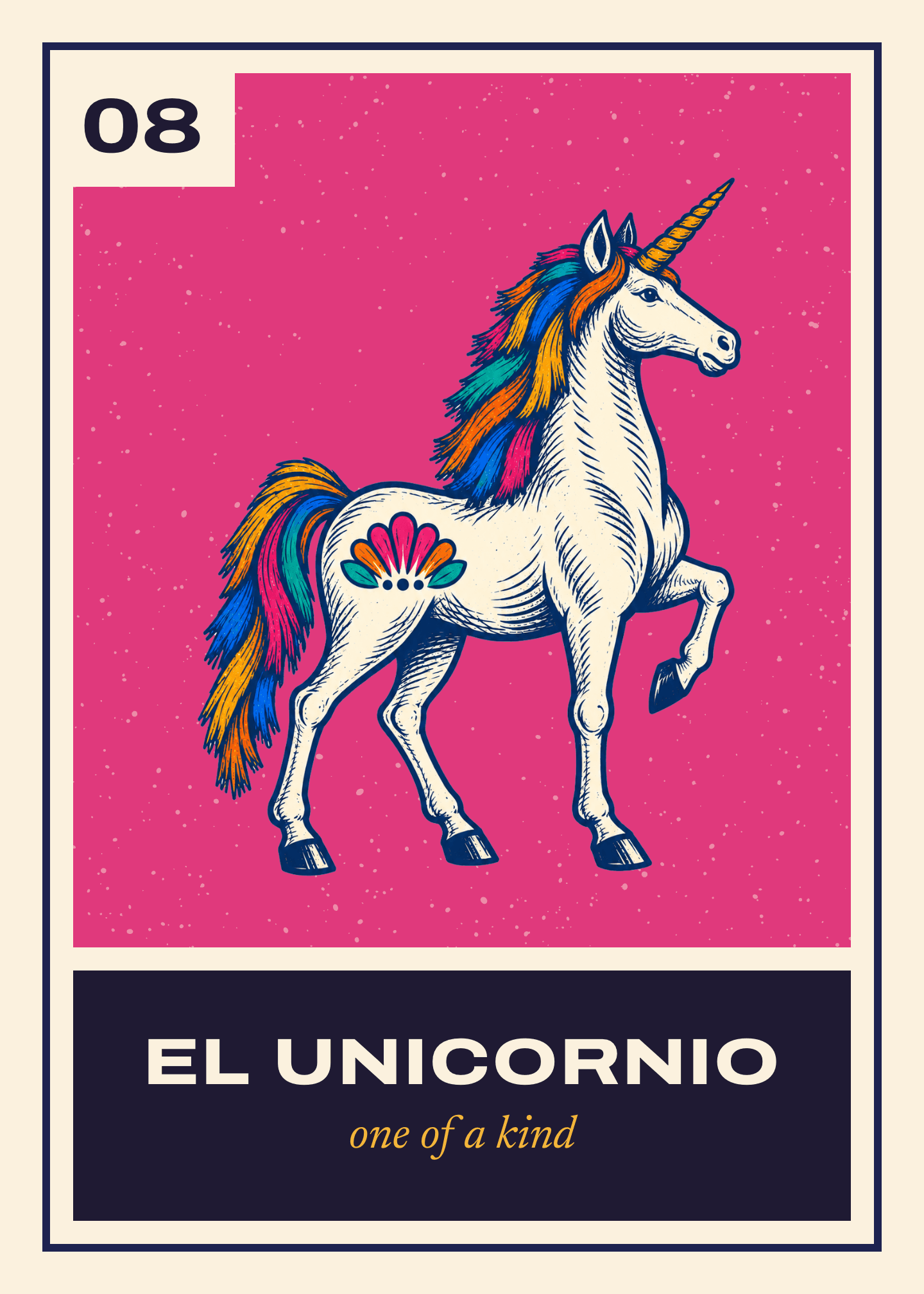 El Unicornio: a rainbow-maned unicorn on a pink lotería card, captioned one of a kind.