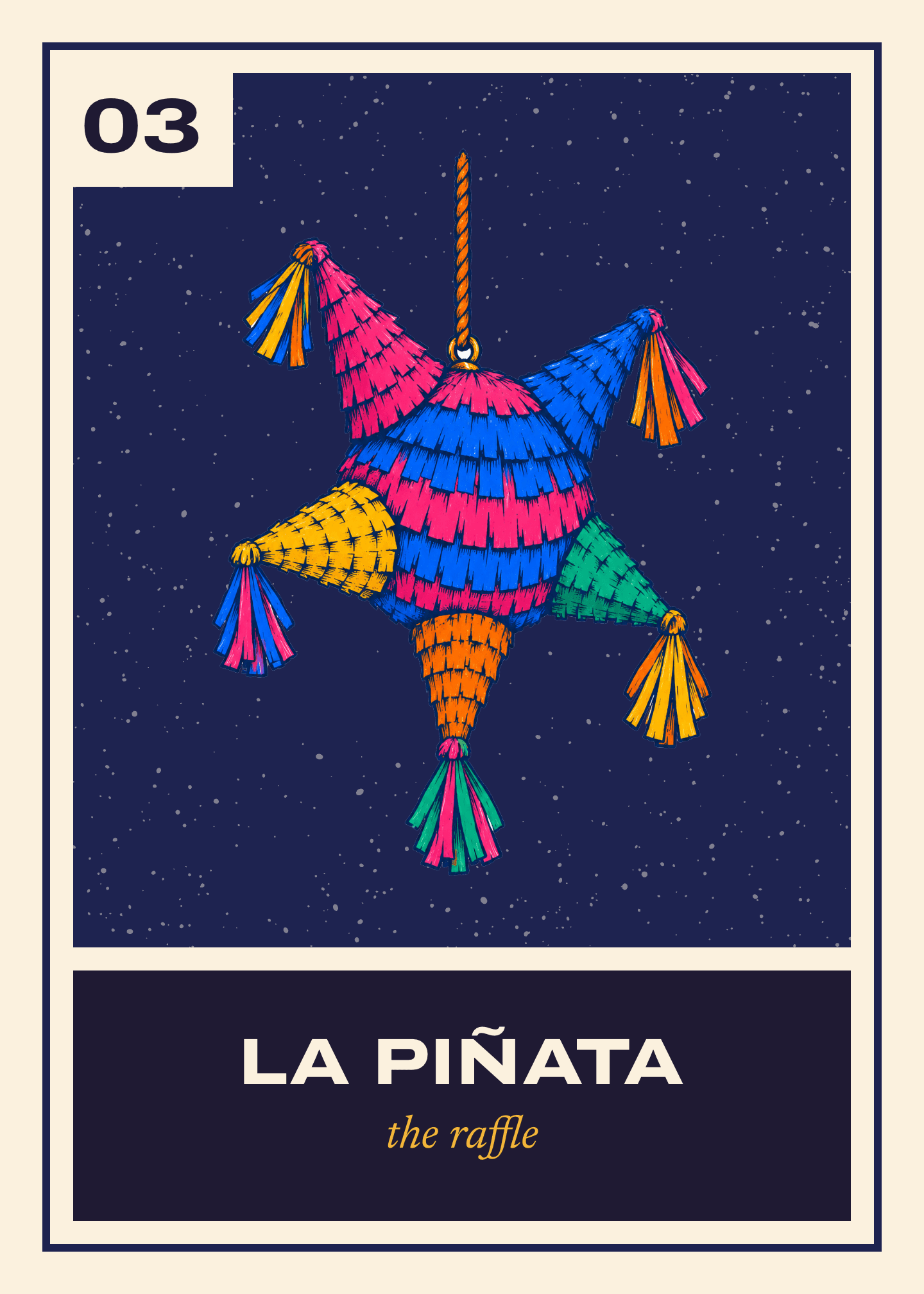 La Piñata: a colorful star piñata on a navy lotería card, captioned the raffle.